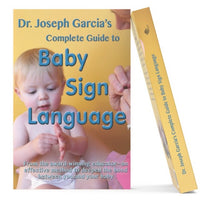 dr. joseph garcia’s complete guide to baby sign language